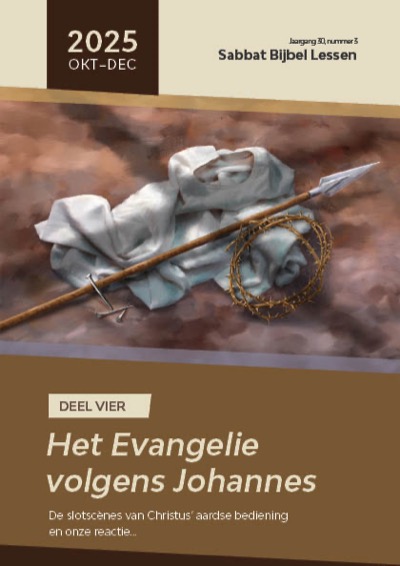 Het Evangelie volgens Johannes (DEEL VIER)